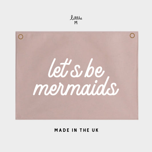 Let’s be mermaids soft pink 46x68cm - more colours available