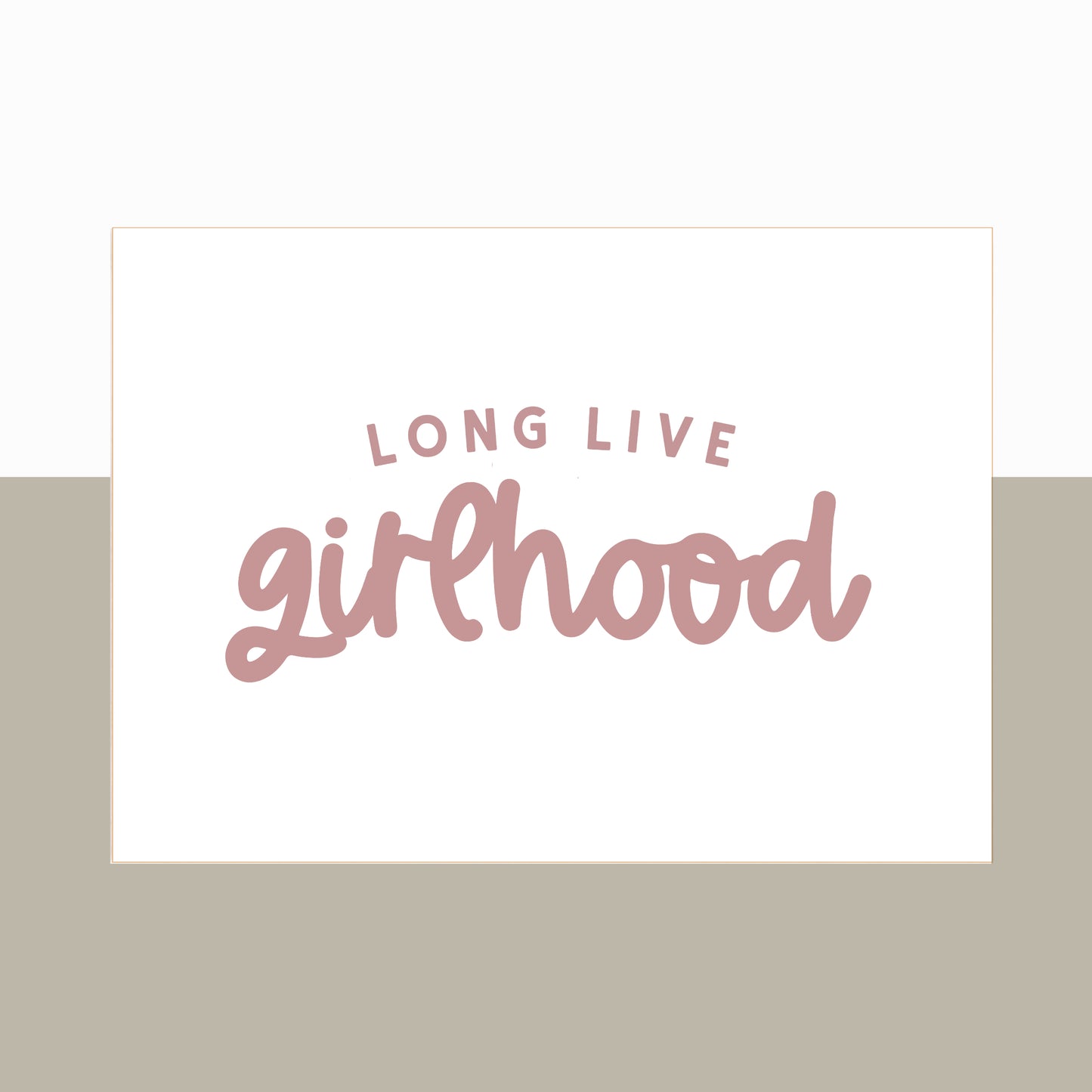 Long Live Girlhood script quote white wall hanging 50x70cm Sample Sale