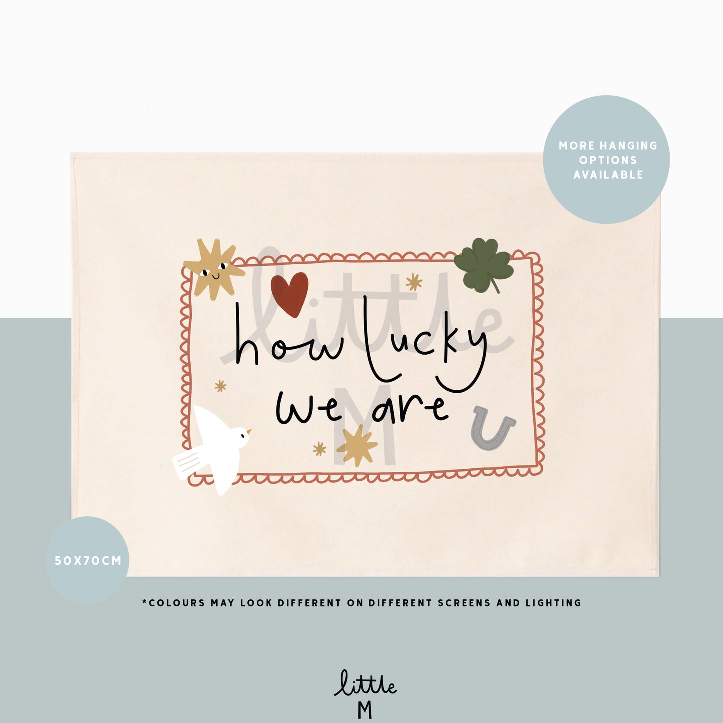 How Lucky Are We Banner 50x70cm