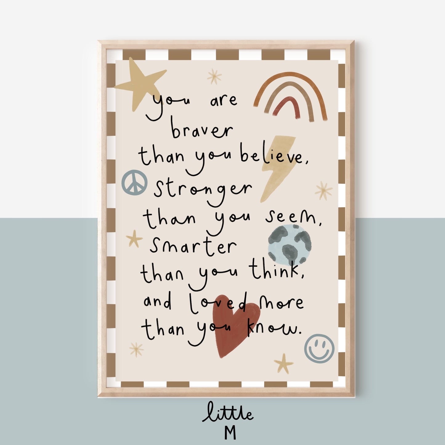 Braver quote Print