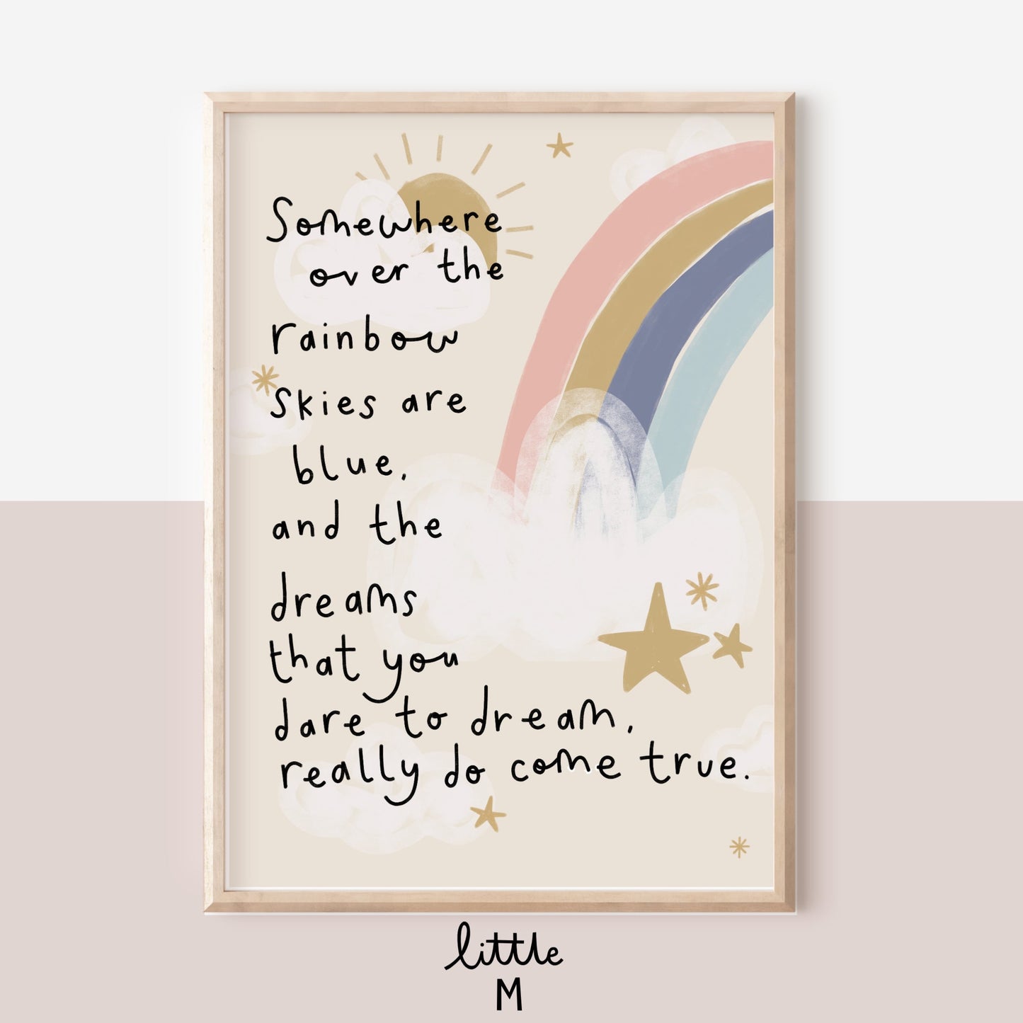 Somewhere Over The Rainbow Print. More background colours available.