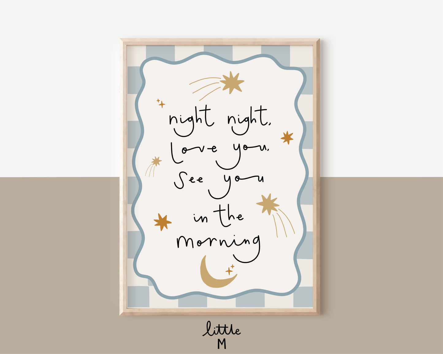 Night Night, Love You, See You In The Morning Print - more background colours available