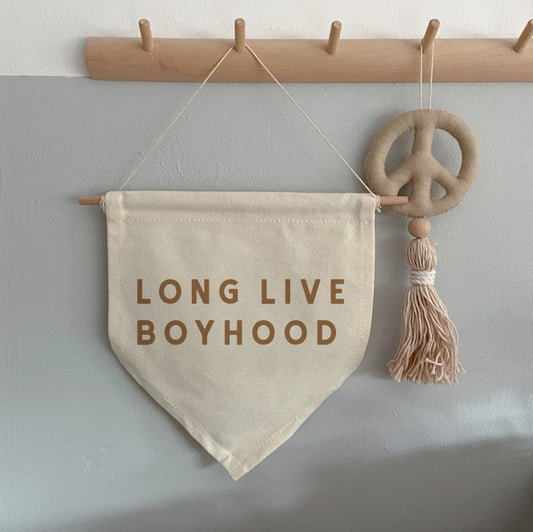 Long Live Boyhood bold 25x25cm hanging banner Sample Sale