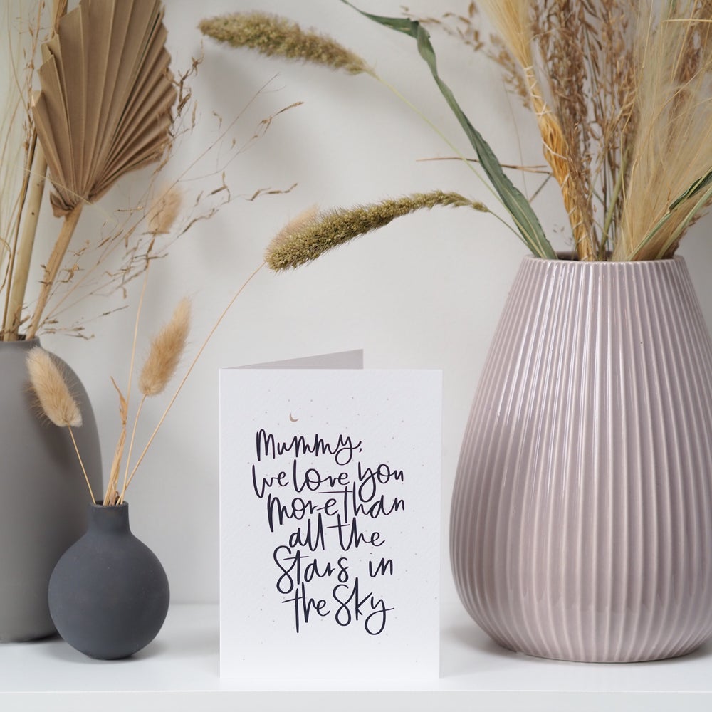 We Love You More Than All The Stars In The Sky Card. Can be Personalised
