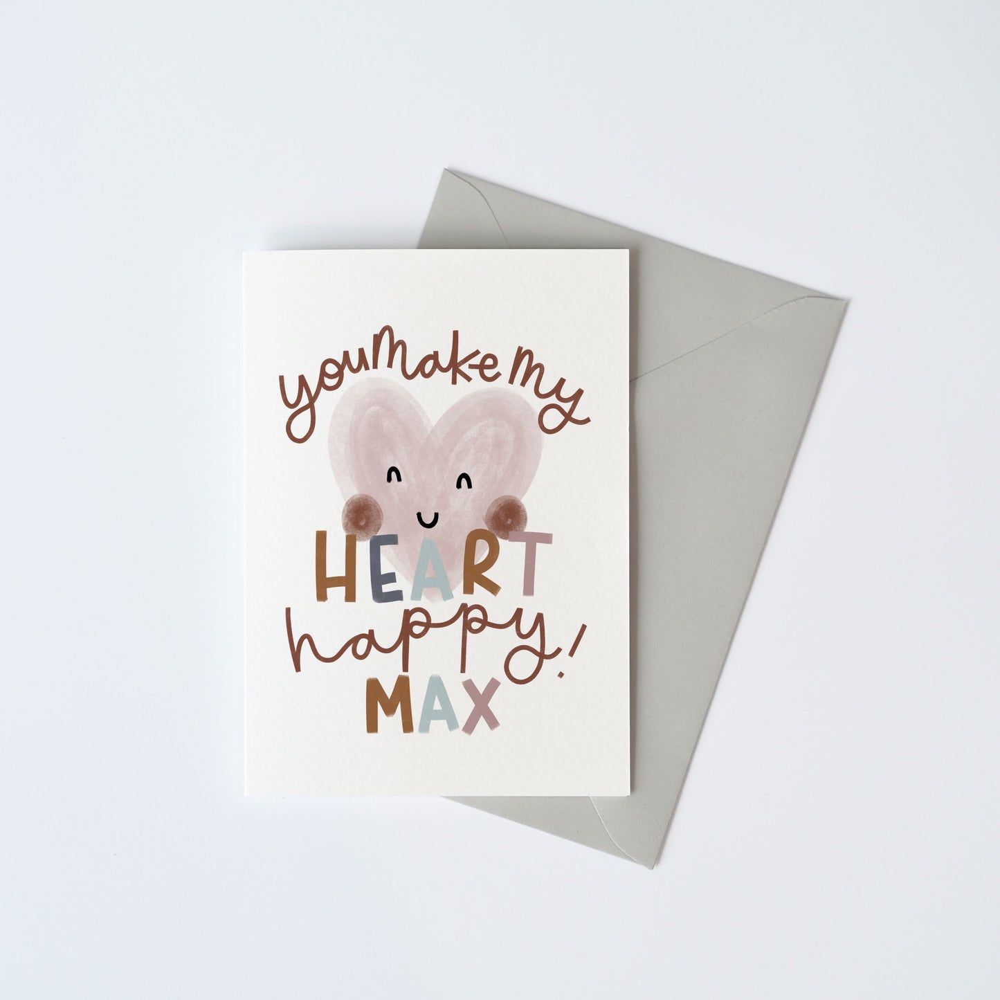 You Make My Heart Happy Card - can be personalised