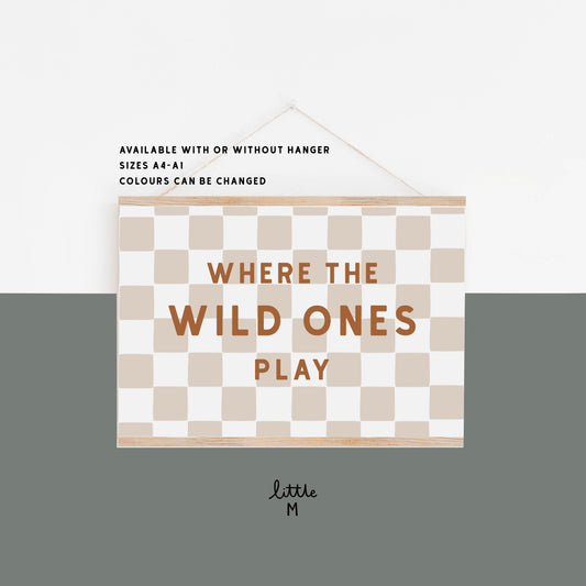 A3 Where the wild ones play checkerboard Print - Sample SALE