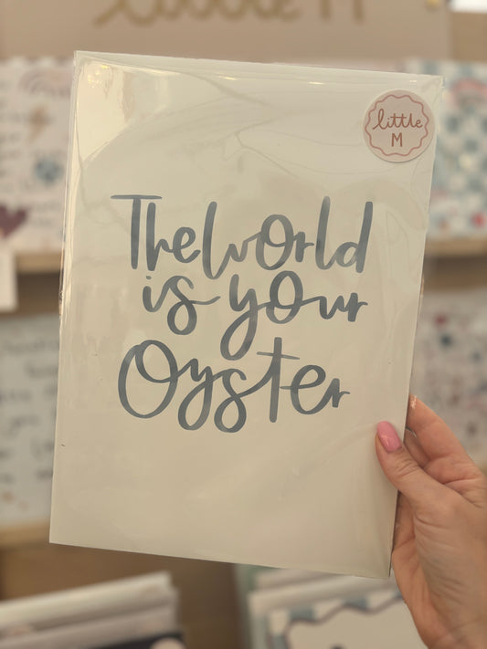 The World Is Your Oyster Print A4 Birthday Sale