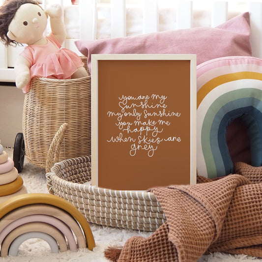 You are my sunshine quote rust print Sample Sale - A5- A4, A3