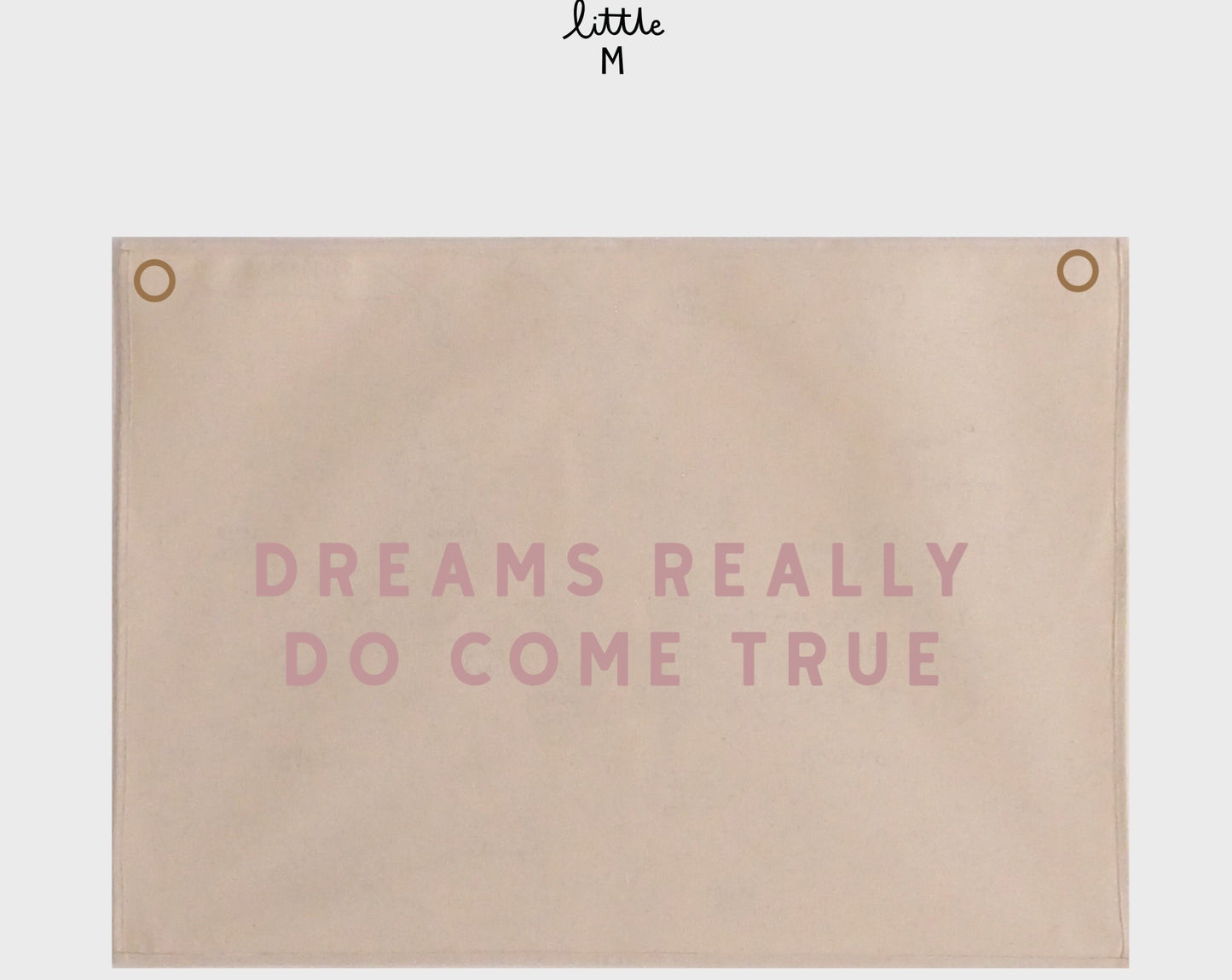 Dreams really do come true wall hanging 50x70cm Sample Sale