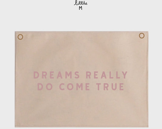 Dreams really do come true wall hanging 50x70cm Sample Sale