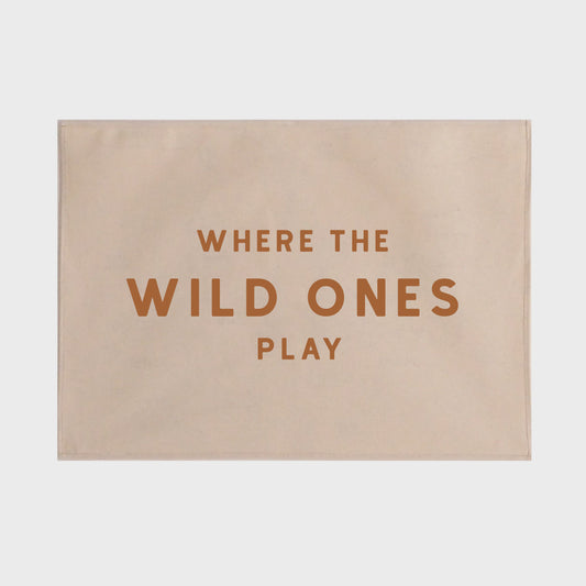 Where The Wild Ones Play Bold Wall Hanging 50x70cm - more colours available