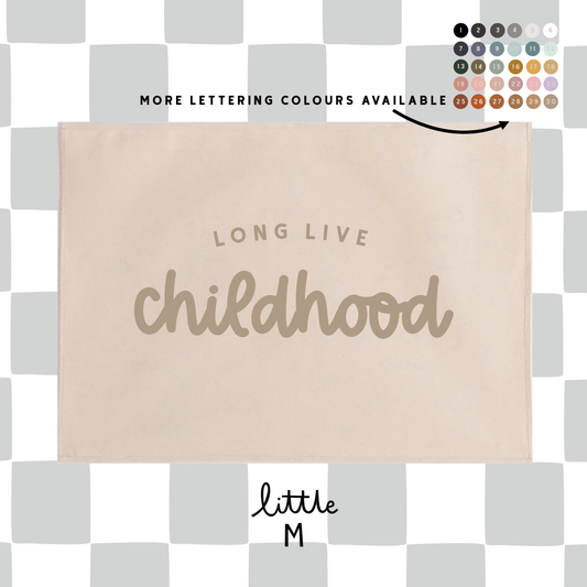 Long Live Childhood Script Version Wall Hanging 50x70cm - more lettering colours available