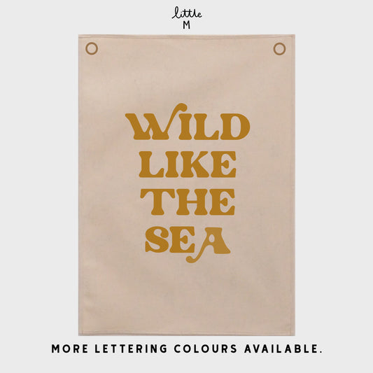 Wild Like The Sea Wall Hanging 50x70cm - more colours available