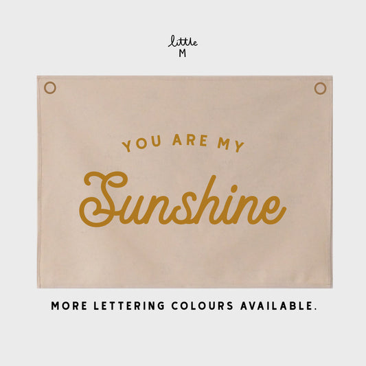 You Are My Sunshine Wall Hanging Retro 50x70cm - more lettering colours available.