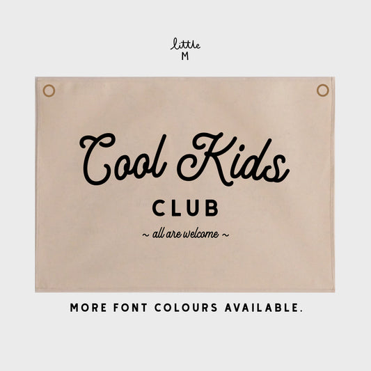 Cool kids club all are welcome Wall Hanging 50x70cm - more colours available