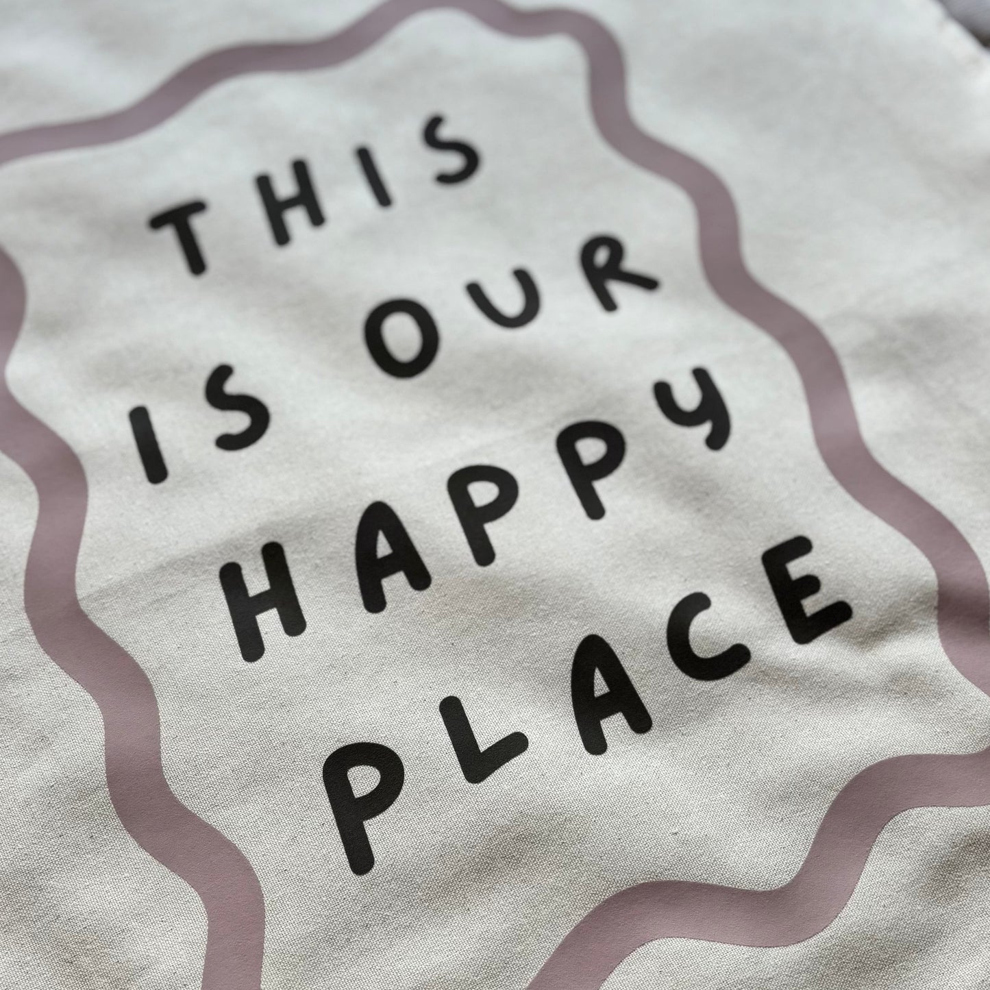 This is our happy place banner