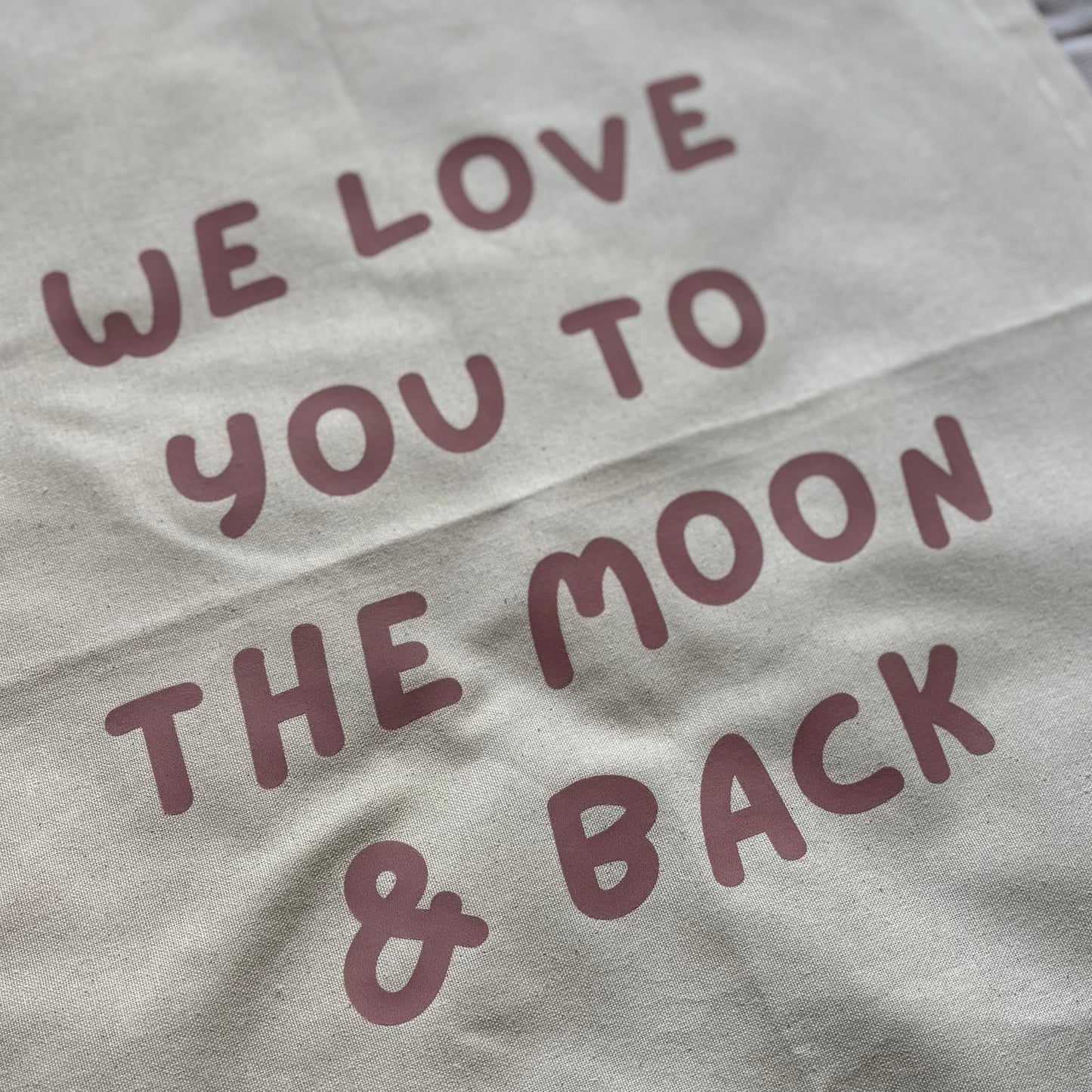 We love you to the moon and back