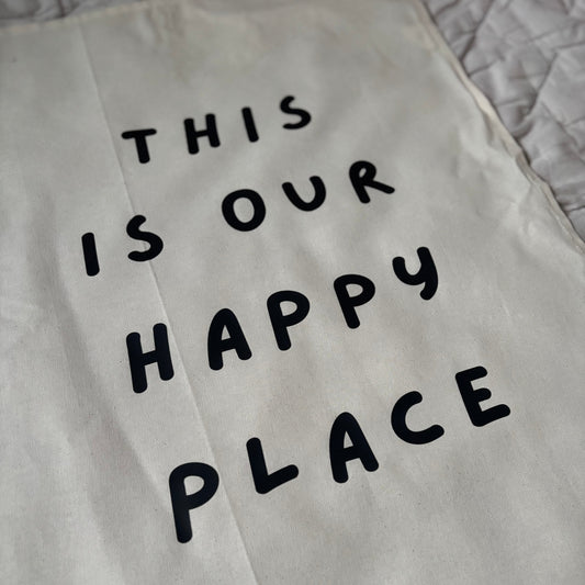 This is our happy place banner