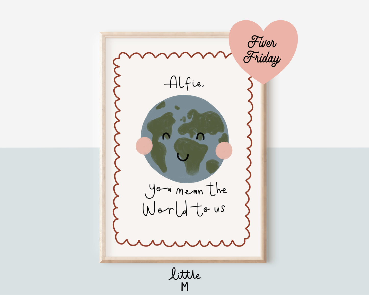 Fiver Friday A5 You mean the world to me/ us