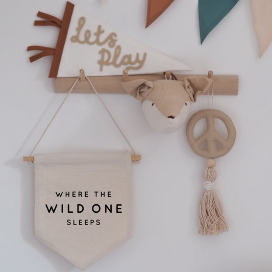Where The Wild One Sleeps Hanging Banner - more lettering colours available