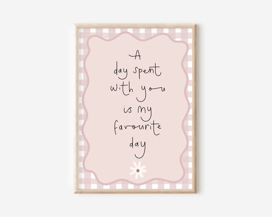 Favourite Day Print - can be personalised