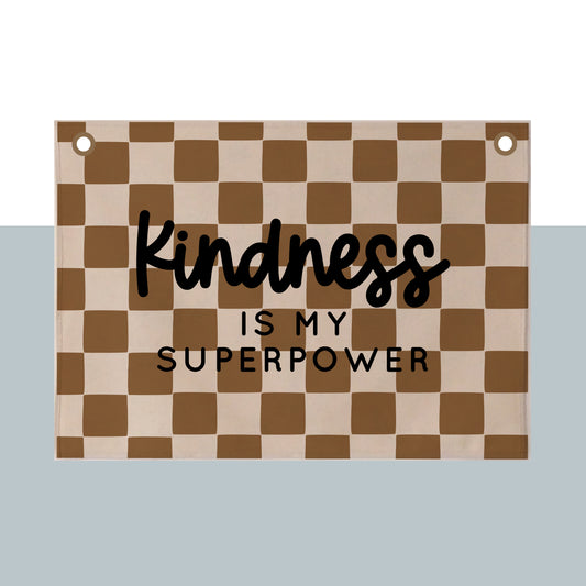 Kindness is my superpower Wall Hanging 68x46cm - limited edition caramel checkerboard