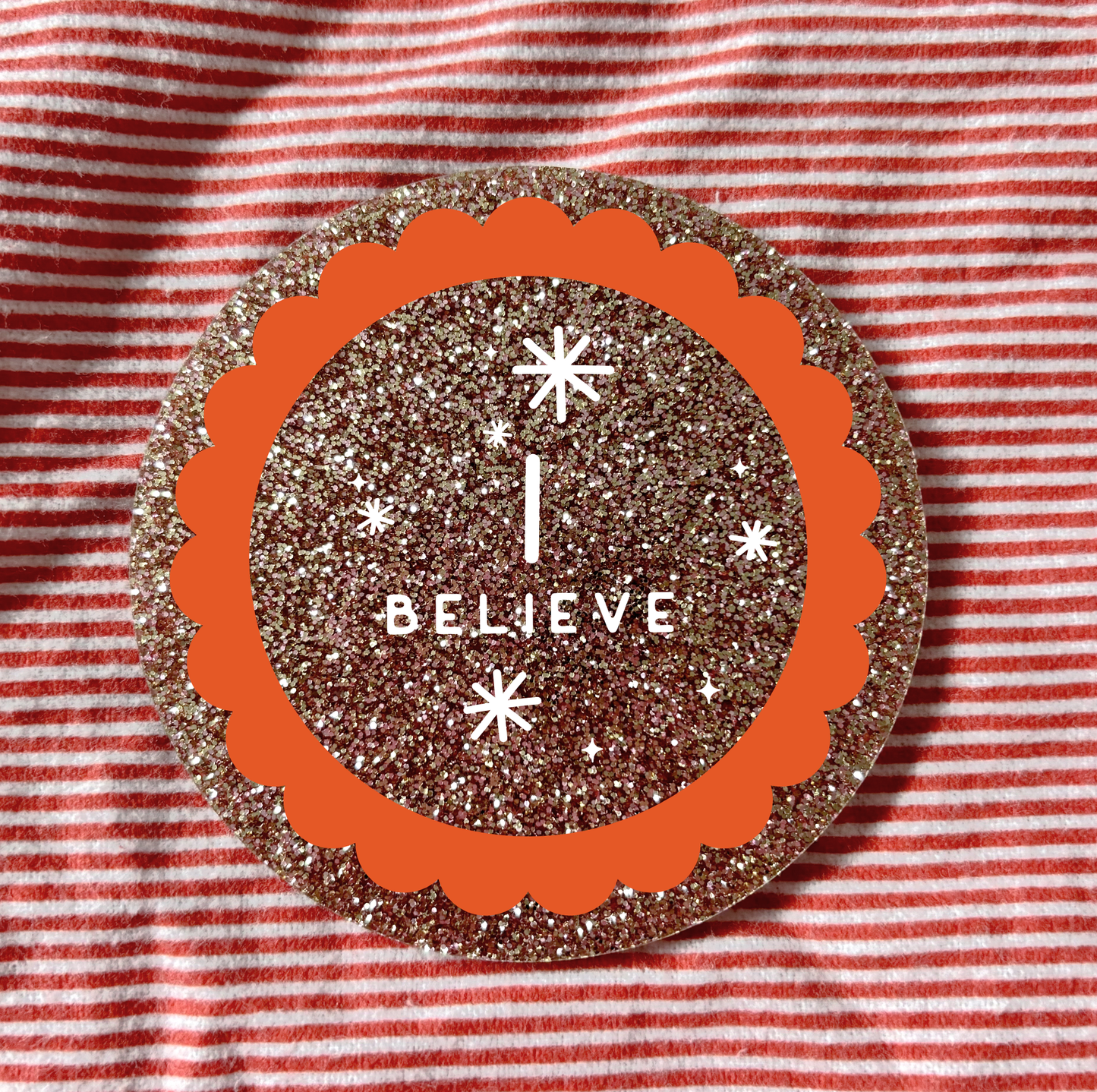 Believe Badge Scalloped Circle. Can be personalised and more colour options available