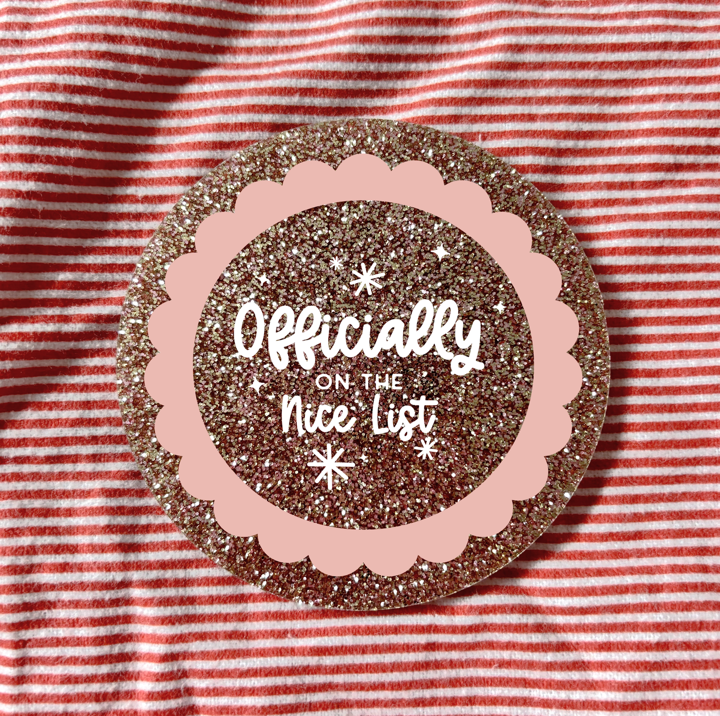 Nice List Badge Scalloped Circle. Can be personalised and more colour options available (Copy)