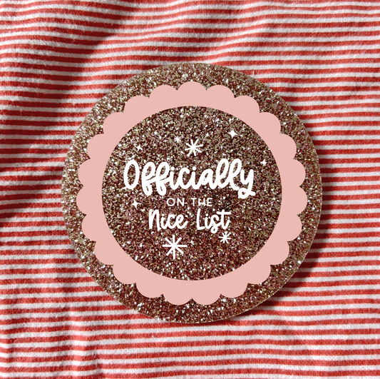 Nice List Badge Scalloped Circle. Can be personalised and more colour options available