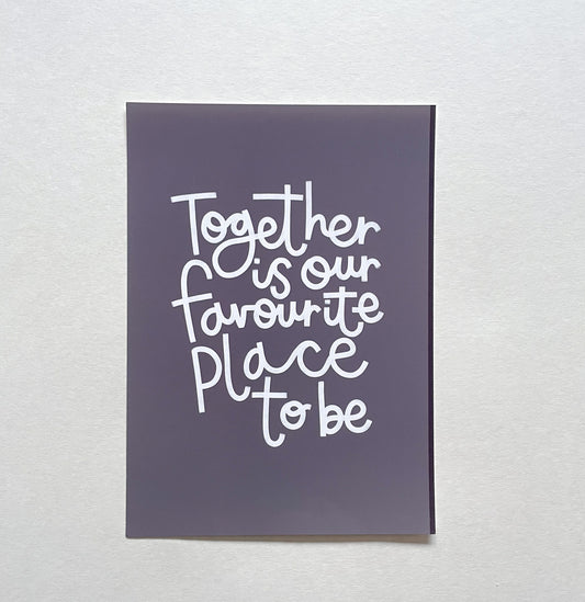 Favourite place to be quote print Sample Sale - A5 approx blue