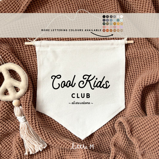 Cool Kids Club Hanging Banner - 24x24cm more lettering colours available