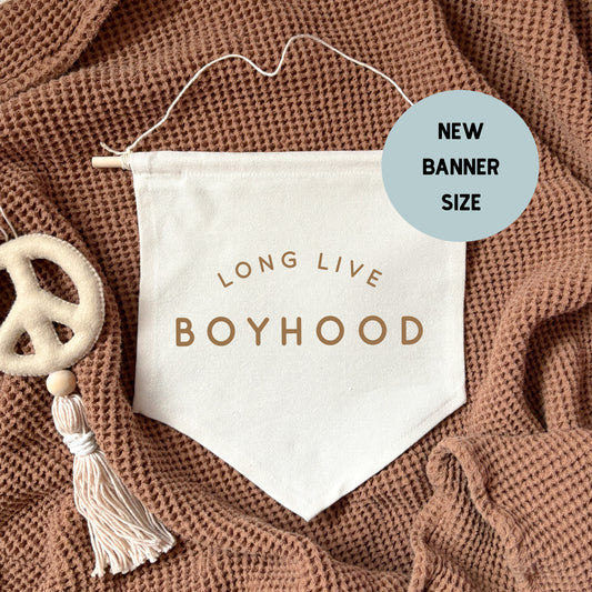 Long Live Boyhood Hanging Banner 24x24cm