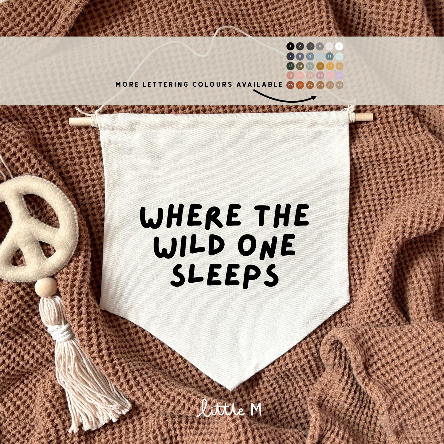 Where The Wild One Sleeps Fun Font Hanging Banner - 24x24cm more lettering colours available