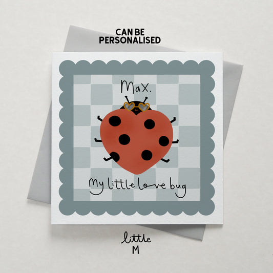 My little love bug card - can be personalised