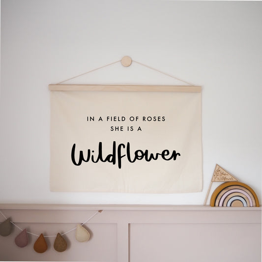 In A Field Of Roses, She Is A Wildflower Wall Hanging - Choose your own lettering colour 70x50cm