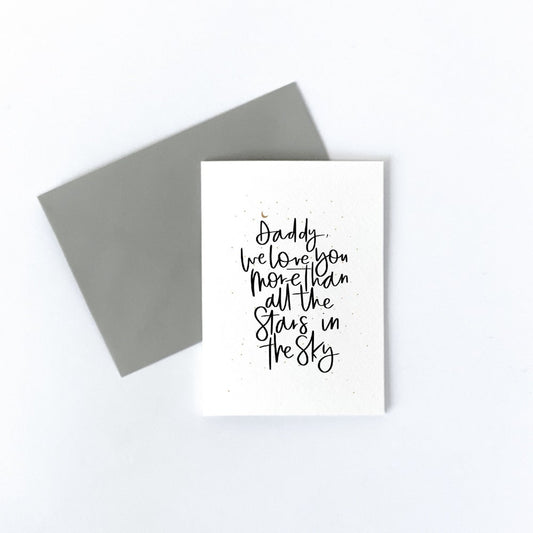 We Love You More Than All The Stars In The Sky Card. Can be Personalised