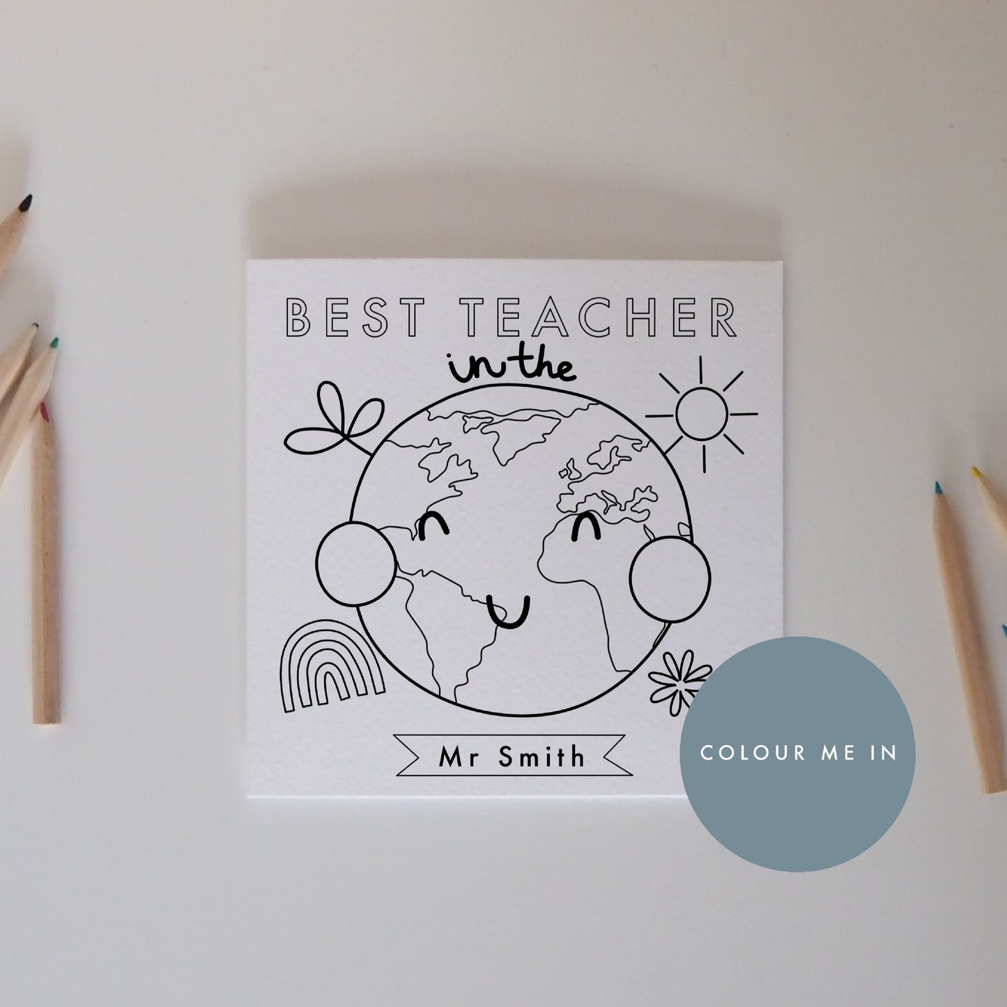 Best Teacher In The World Colouring In Card - Can Be Personalised/ Multipack available