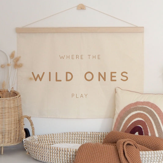 Where The Wild Ones Play Wall Hanging - Choose your own lettering colour 70x50cm