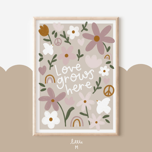 Love Grows Here Print