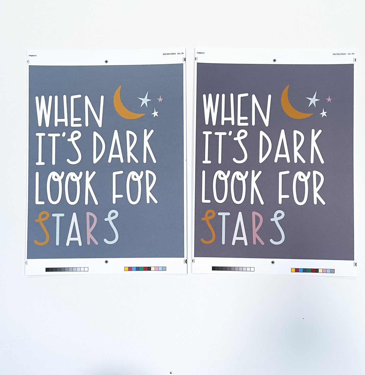 When It’s Dark Look For Stars Print Sample Sale - 8x10”