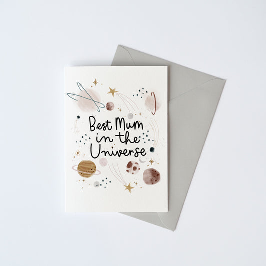 Best Mum In The Universe Card - Other names available