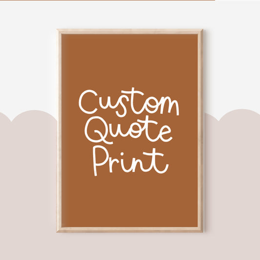 Custom Quote Print