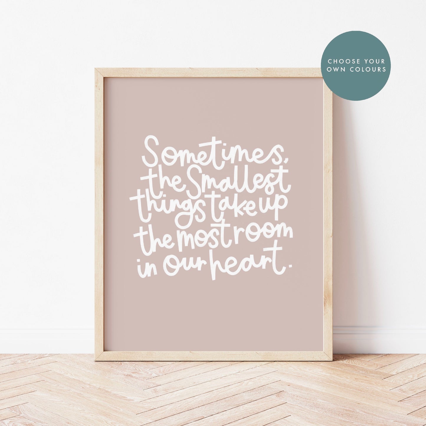 Sometimes The Smallest Quote Print Pink Beige A4 SAMPLE SALE