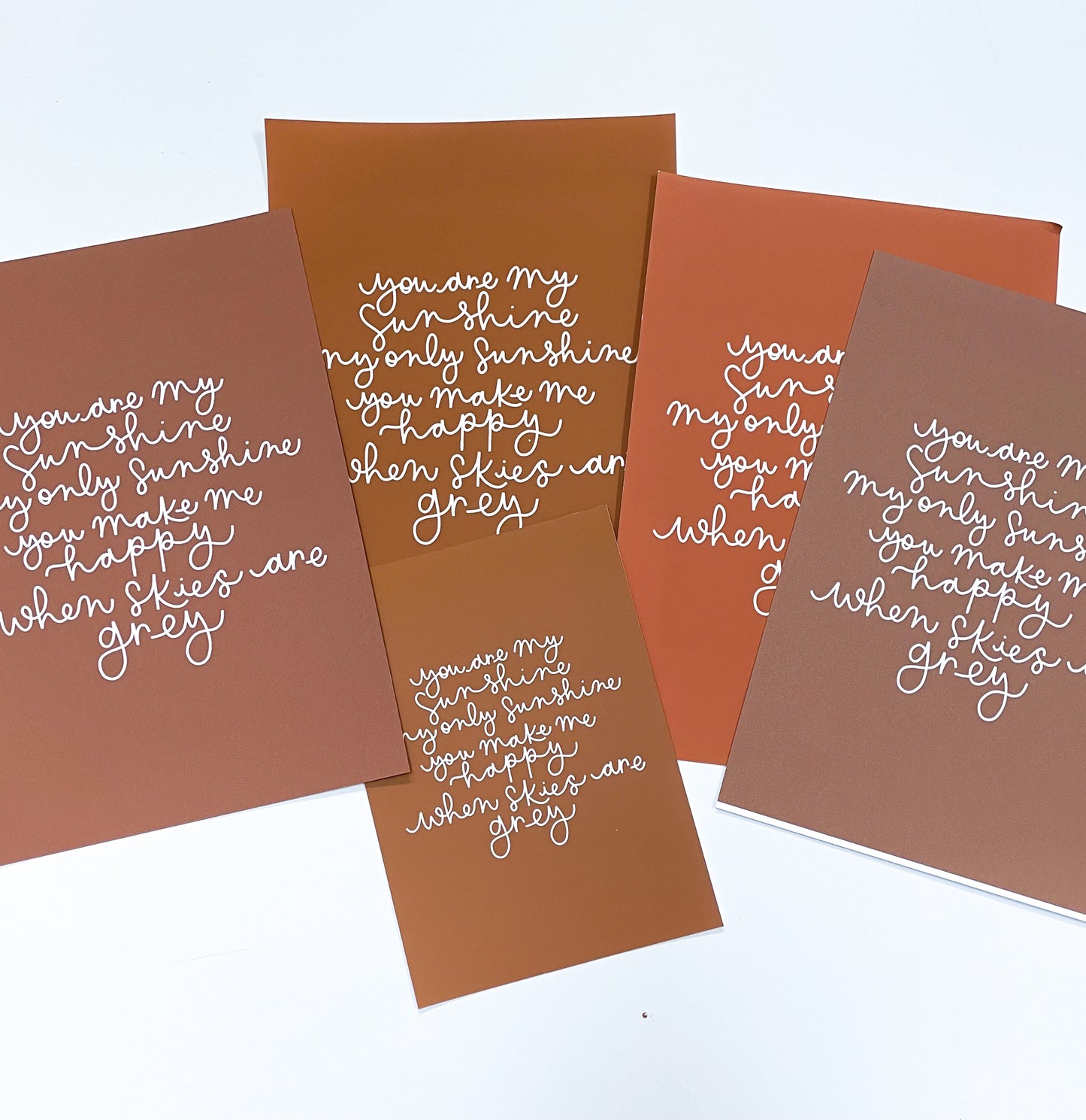 You are my sunshine quote rust print Sample Sale - A5- A4